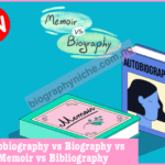 Autobiography vs Biography vs Memoir vs Bibliography: Meaning, Examples, How to Write