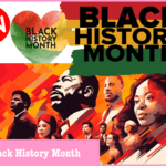 Black History Month: Origins, Myths, Interesting Facts