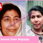 Santosh Yadav Biography: Net Worth, Early Life, Education, Spouse, Parents, Family, Children, Nationality, Awards
