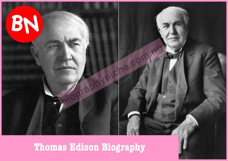 Thomas Edison Biography