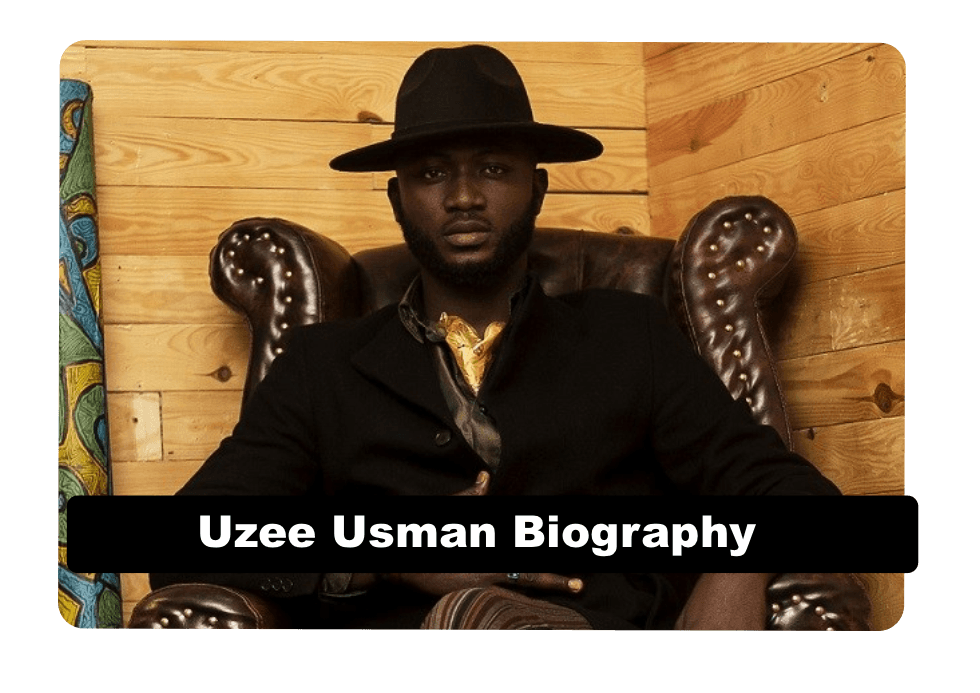 Uzee Usman Biography